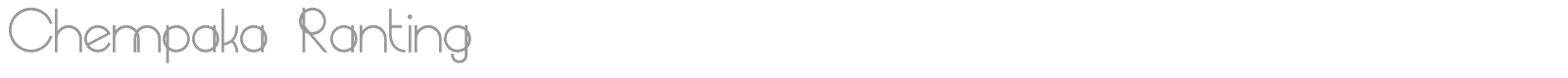 Chempaka Ranting font preview